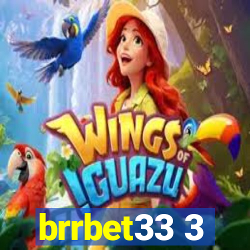 brrbet33 3